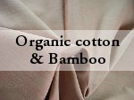 Organic cotton and bamboo